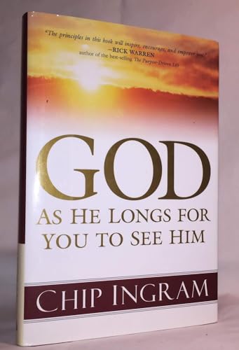 God : As He Longs for You to See Him