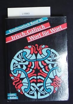 Kauderwelsch Irisch-Gälisch - Wort für Wort: Kauderwelsch-Sprachführer, Band 90 - Book #90 of the Kauderwelsch Sprachführer