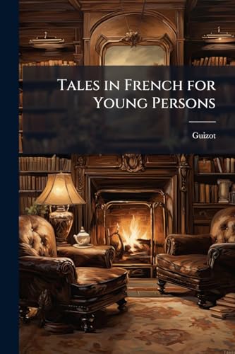 Tales in French for Young Persons