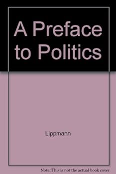 Paperback A Preface to Politics Book