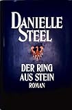 Der Ring aus Stein - Danielle Steel 