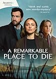 A Remarkable Place to Die: Series 1 [DVD]