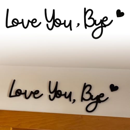 Love You Bye Above Door Sign Stylishly Simple Wall Art for Hallway And Stairs Modern Black Letter Home Decoration Warmth And Affectionate Words for Corridor Entrance Cozy Bedroom Decor Hallway