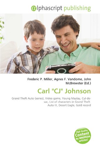 Carl 'CJ' Johnson: Grand Theft Auto (series), Video game, Young Maylay, Cul-de-sac, List of characters in Grand Theft Auto III, Desert Eagle, Gold record