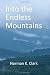 Into the Endless Mountains