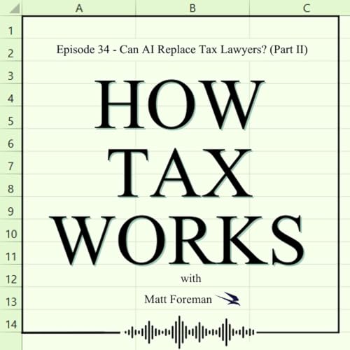 Can AI Replace Tax Lawyers? (Part II)