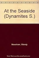 The Dynamites at the Seaside 0356132455 Book Cover