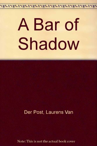 A bar of shadow B0006AUHMA Book Cover
