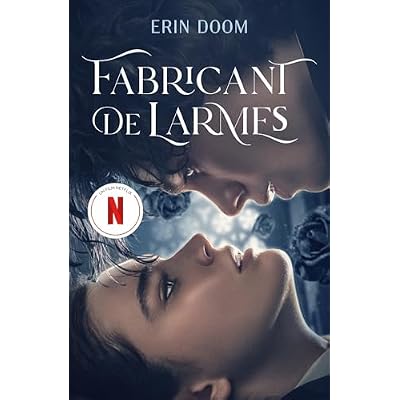 Fabricant de larmes - le roman &agrave; l'origine du film Netflix