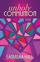 Unholy Communion 1942838328 Book Cover