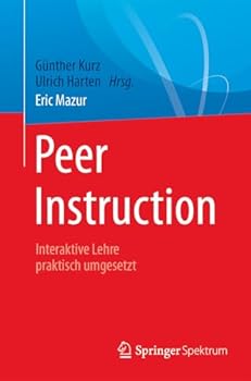 Paperback Peer Instruction: Interaktive Lehre Praktisch Umgesetzt [German] Book