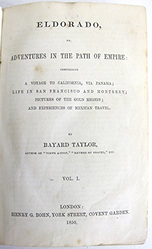 Eldorado, Or, Adventures in the Path of Empire B0127K26IE Book Cover