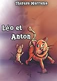 L&Atilde;&copy;o et Anton (French Edition)