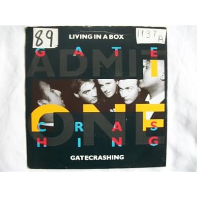 LIVING IN A BOX Gatecrashing 7" 45