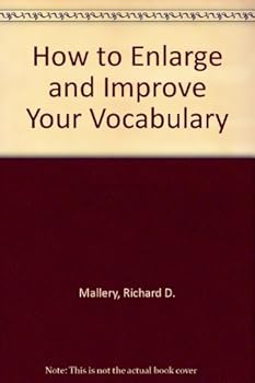 Hardcover How to Enlarge and Improve Your Vocabulary Book
