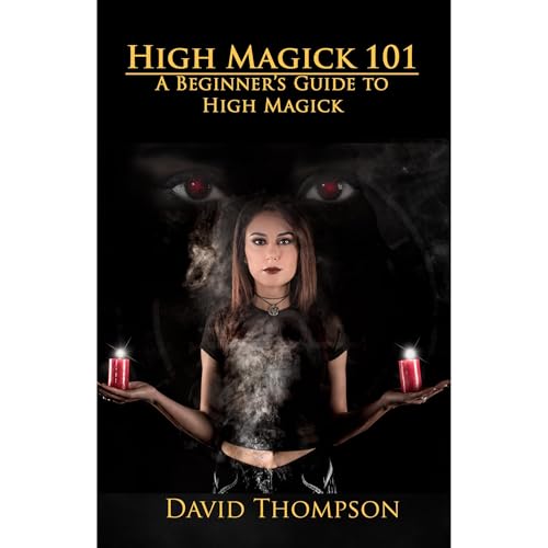 High Magick 101 [Written by David Thompson] episode artwork