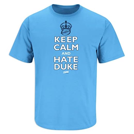 North Carolina Basketball Fans. Keep Calm and Hate Duke Carolina Blue T-Shirt (Sm-5X) (Short Sleeve, Large)