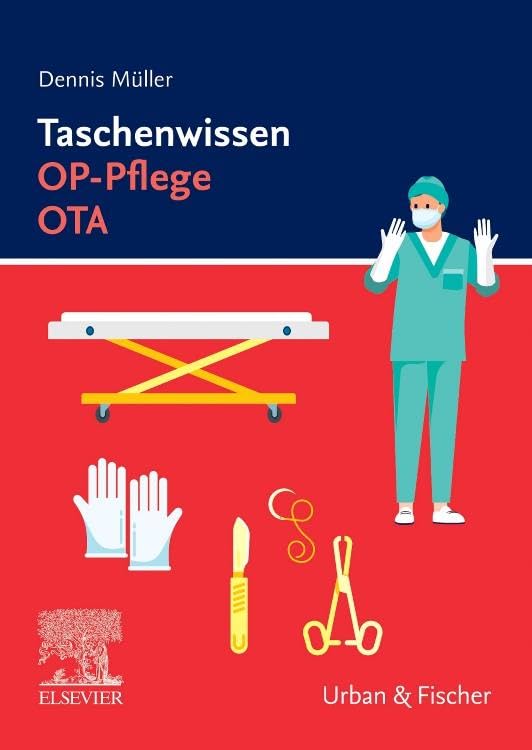 Taschenwissen OP-Pflege OTA (PFLEGE - Fachbuch - Urban & Fischer Verlag)