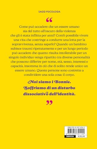 Una Bonnie Non Arriva Mai Da Sola. La Mia Vita Con Il Disturbo Dissociativo D’Identità - 2