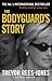 The Bodyguard's Story
