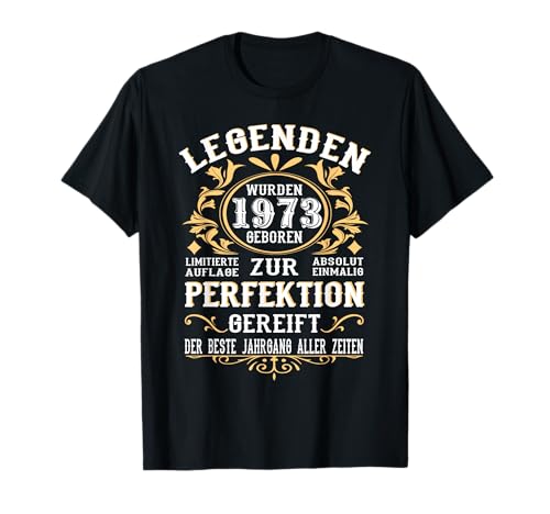 Legenden 1973 Geboren Geschenk Jahrgang 1973 Geburtstag T-Shirt