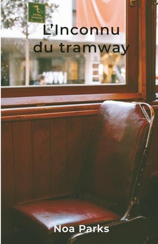  L\'Inconnu du tramway