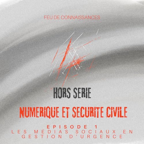 Hors série- Numérique et sécurité civile - Les MSGU