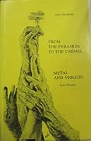 From the pyramids to Mount Carmel: [poems] B0000EE9RE Book Cover