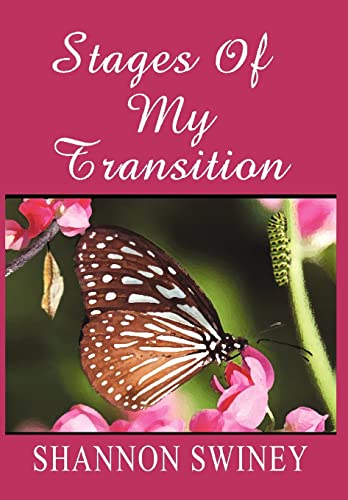 Stages Of My Transitions: Spiritual Encouragement