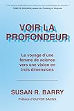 stéréoscope prix  Voir la profondeur: Le voyage d\'une femme de science vers une vision en trois dimensions