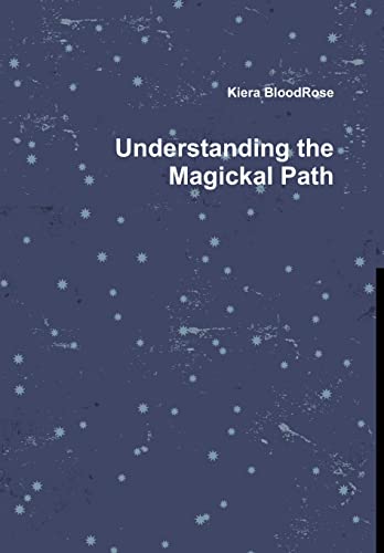 Understanding the Magickal Path
