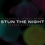  Stun the Night (Pad Frozen Classic Remix)