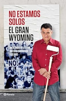 Paperback No estamos solos: Un retrato de gente que está cambiando este país [Spanish] Book