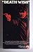 Death Wish [VHS]