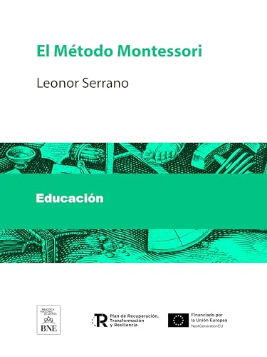 El Método Montessori (Colección Biblioteca Nacional de España)