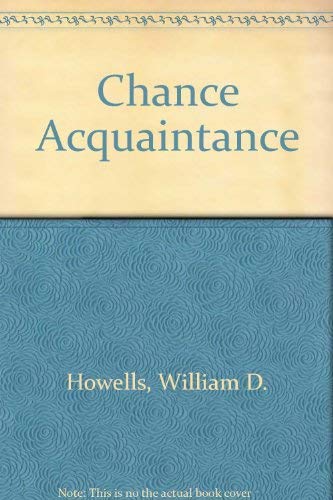A chance acquaintance 083713109X Book Cover