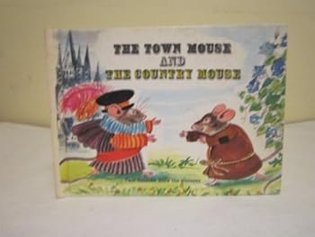 Hardcover The town mouse and the country mouse Book