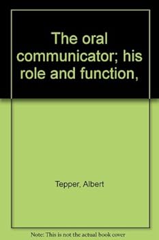 Hardcover The oral communicator; his role and function, Book