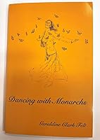 Dancing with Monarchs 0997938625 Book Cover