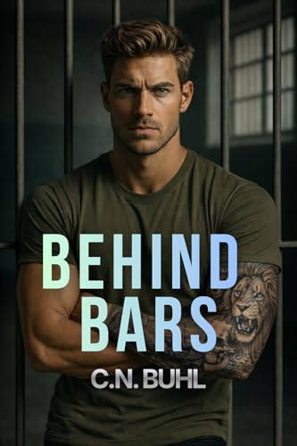  Behind Bars: A Brother\'s Best Friend Romantic Suspense filled with Secrets, Forbidden love, and the Ultimate Sacrifice (The Behind Series Book 2) (English Edition)