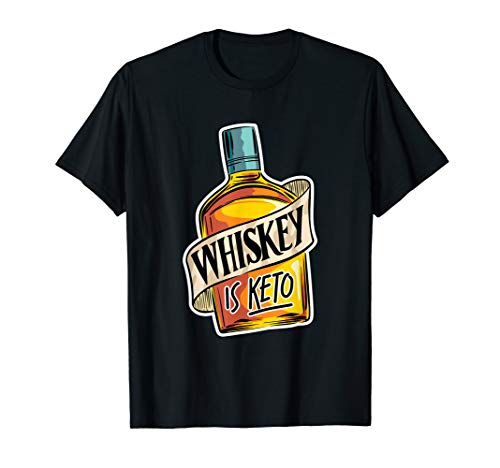 Whiskey Is Keto! Funny Keto Alcohol Diet Whiskey Party T-Shirt