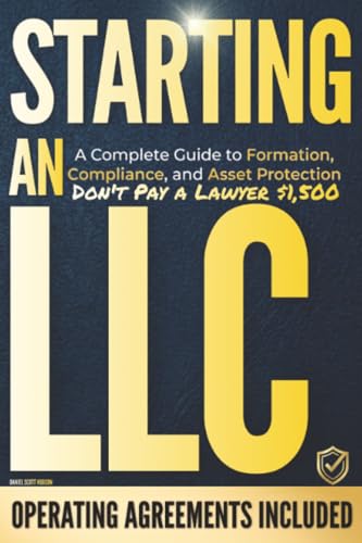 Starting an LLC: Complete Roadmap to Shield Assets, Unlock Business
