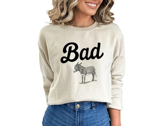 Bad Donkey Sweatshirt, Funny Sarcastic Bad Donkey Sweater3