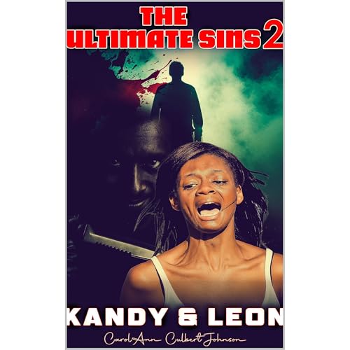 Kandy and Leon: The Ultimate Sins 2 Audiolibro Por Carolann Culbert Johnson arte de portada