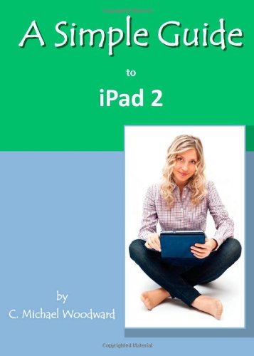 Buy A Simple Guide to iPad 2 (Simple Guides) — BookShops.in