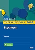 Therapie-Tools Psychosen: Mit E-Book inside und Arbeitsmaterial (Beltz Therapie-Tools)