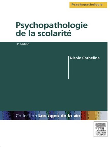 Psychopathologie de la scolarité (Les âges de la vie) Livre eBook France