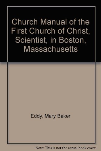 Church Manual of the First Church of Christ, Sc... 0879520671 Book Cover