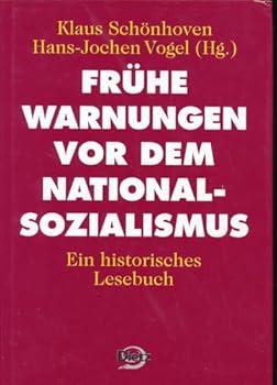 Hardcover Fru¨he Warnungen vor dem Nationalsozialismus: Ein historisches Lesebuch (German Edition) [German] Book