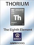 Thorium: The Eighth Element
